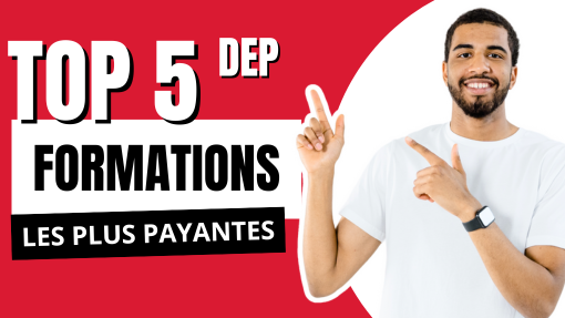 DEP: Top 5 des formations les plus payantes